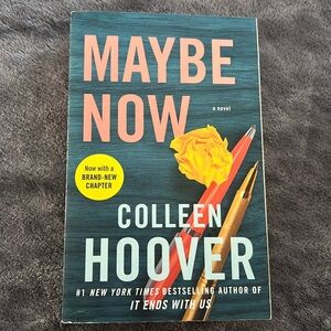 Maybe Now by Colleen Hoover